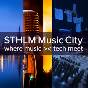 STHLM Music City - where music and tech meet