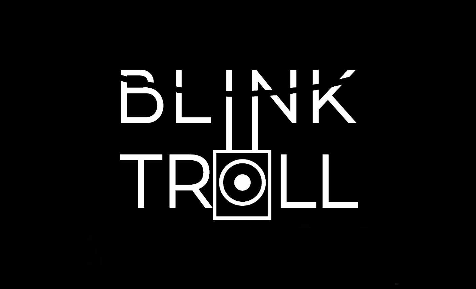BlinkTroll 