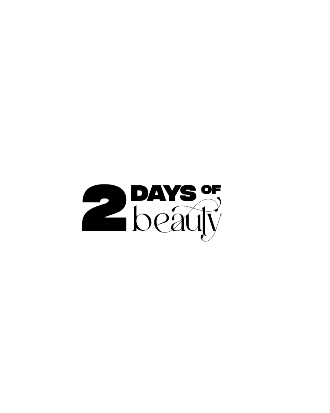 2DAYS OF BEAUTY 