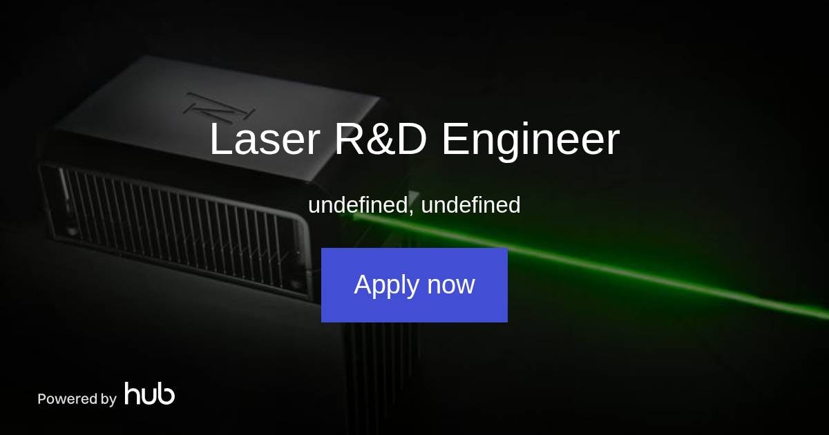 The Hub | Laser R&D Engineer | Norlase