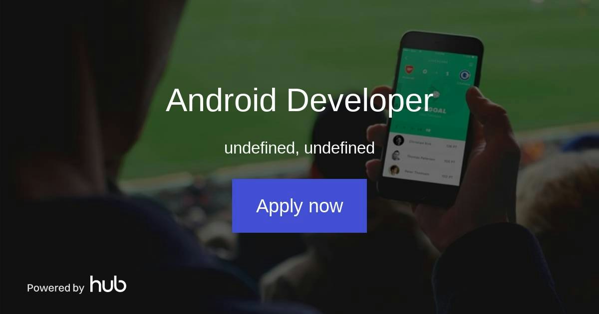 The Hub | Android Developer | My4