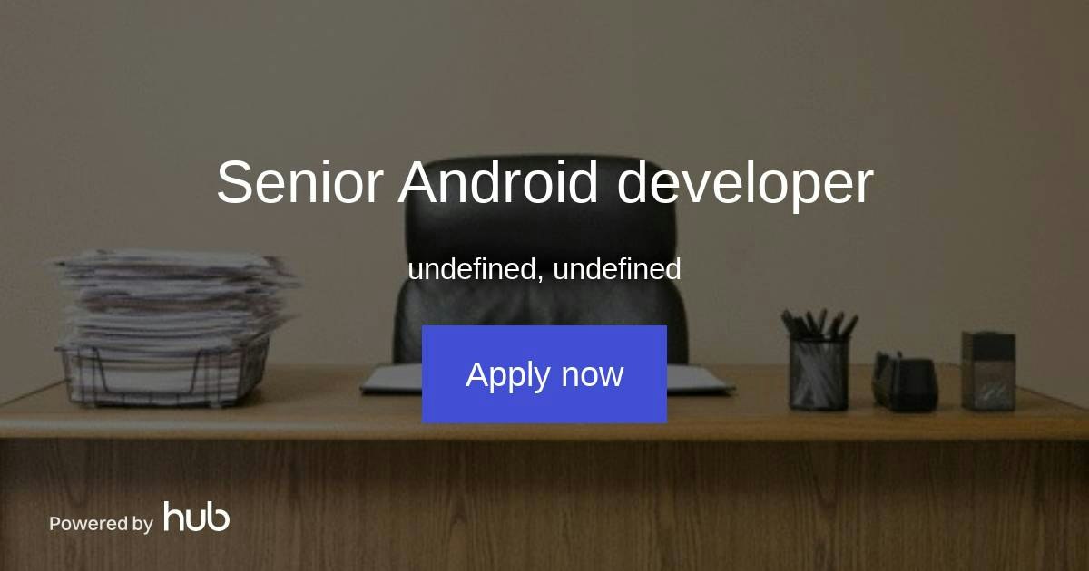 The Hub | Senior Android developer | SimplyJob