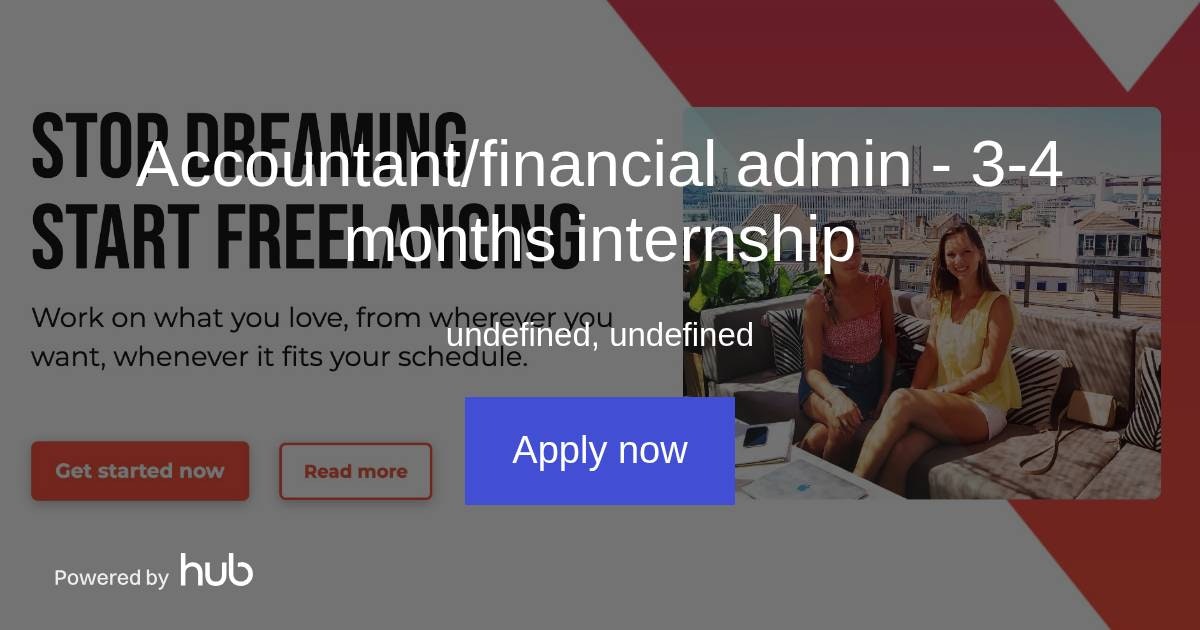 The Hub Accountant/financial admin 34 months internship Upbeater.X