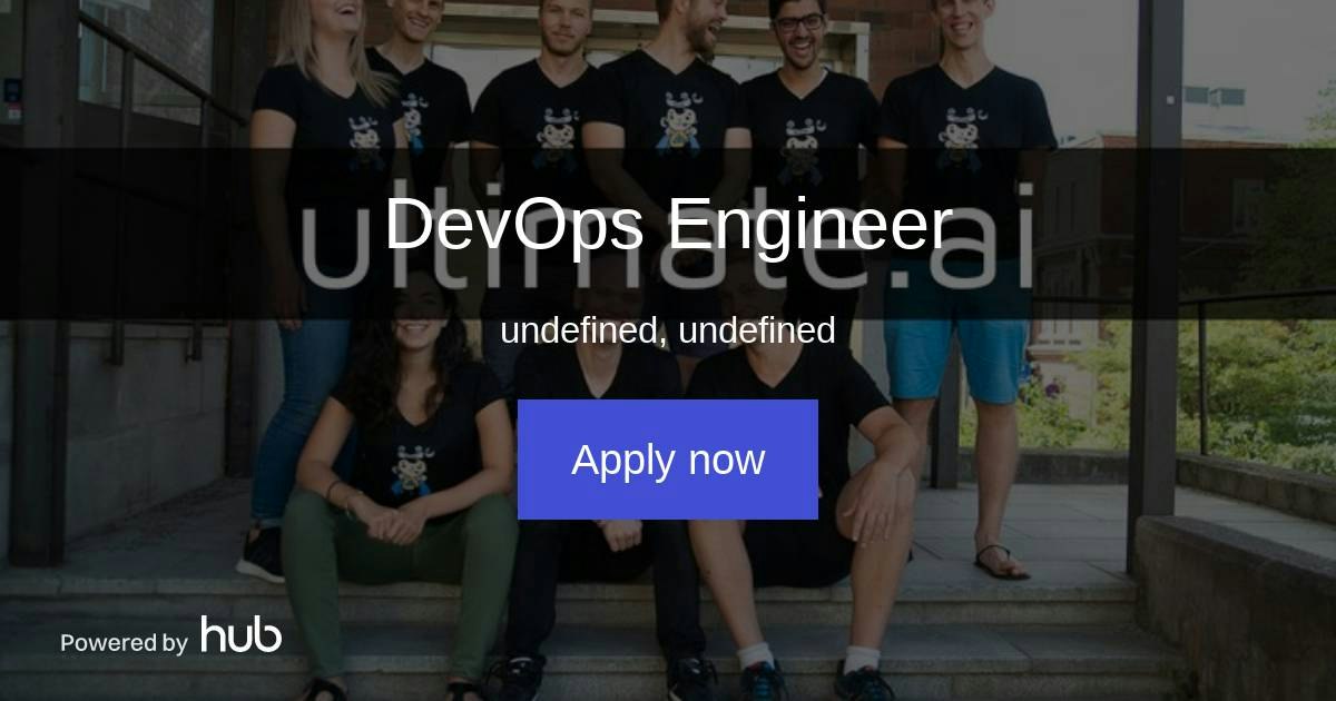 The Hub | DevOps Engineer | Ultimate.ai