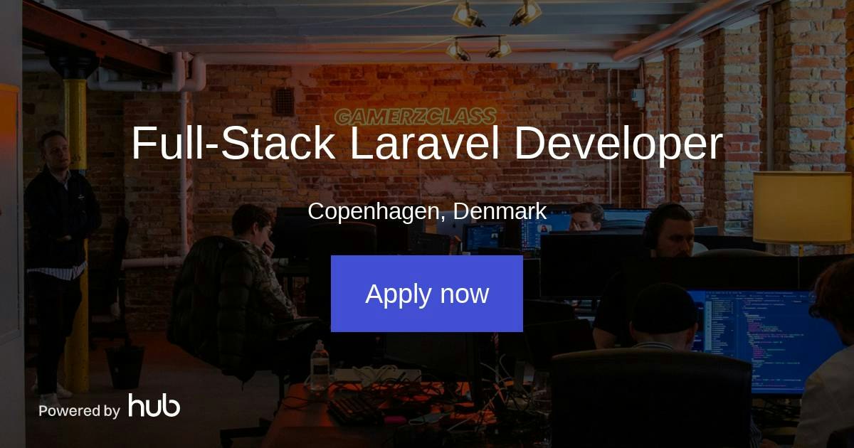The Hub | Full-Stack Laravel Developer | GamerzClass