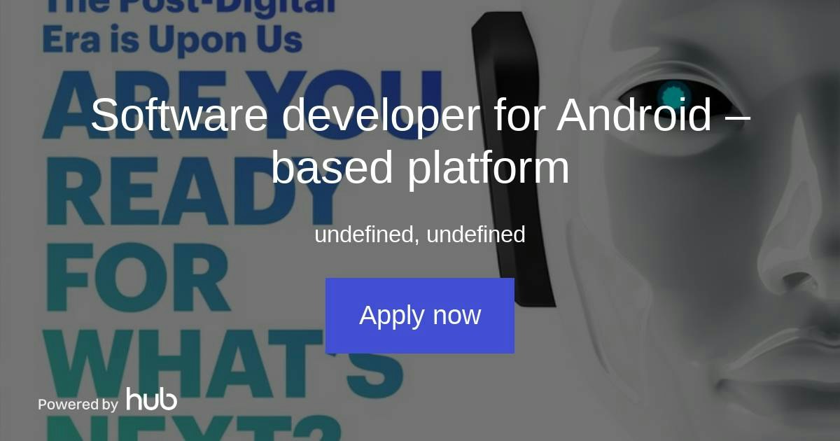 The Hub | Software developer for Android – based platform | Robot Minds