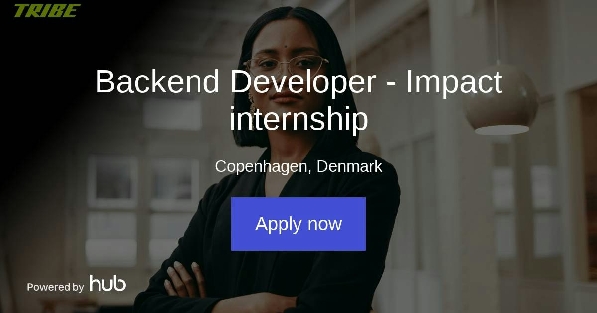 The Hub | Backend Developer - Impact internship | Tribe
