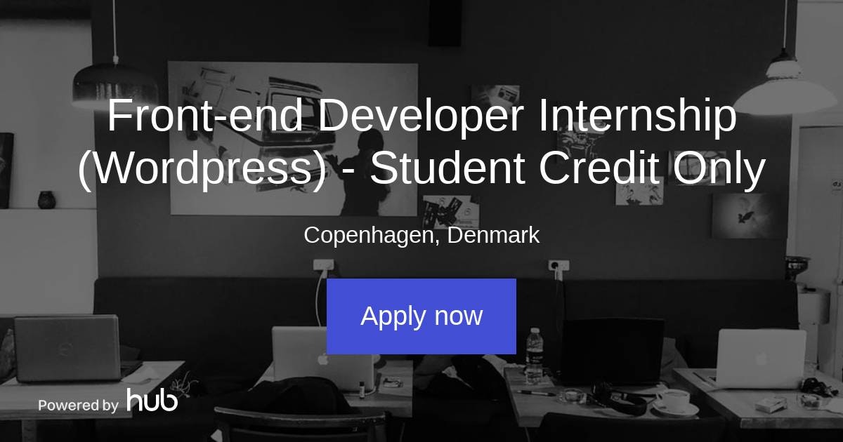 The Hub | Front-end Developer Internship (Wordpress) - Student Credit ...
