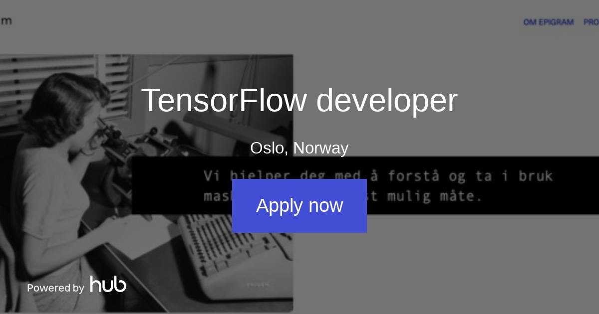 The Hub Tensorflow Developer Epigram