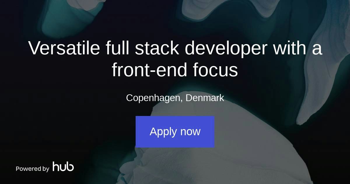 The Hub | Versatile full stack developer with a front-end focus | Matter