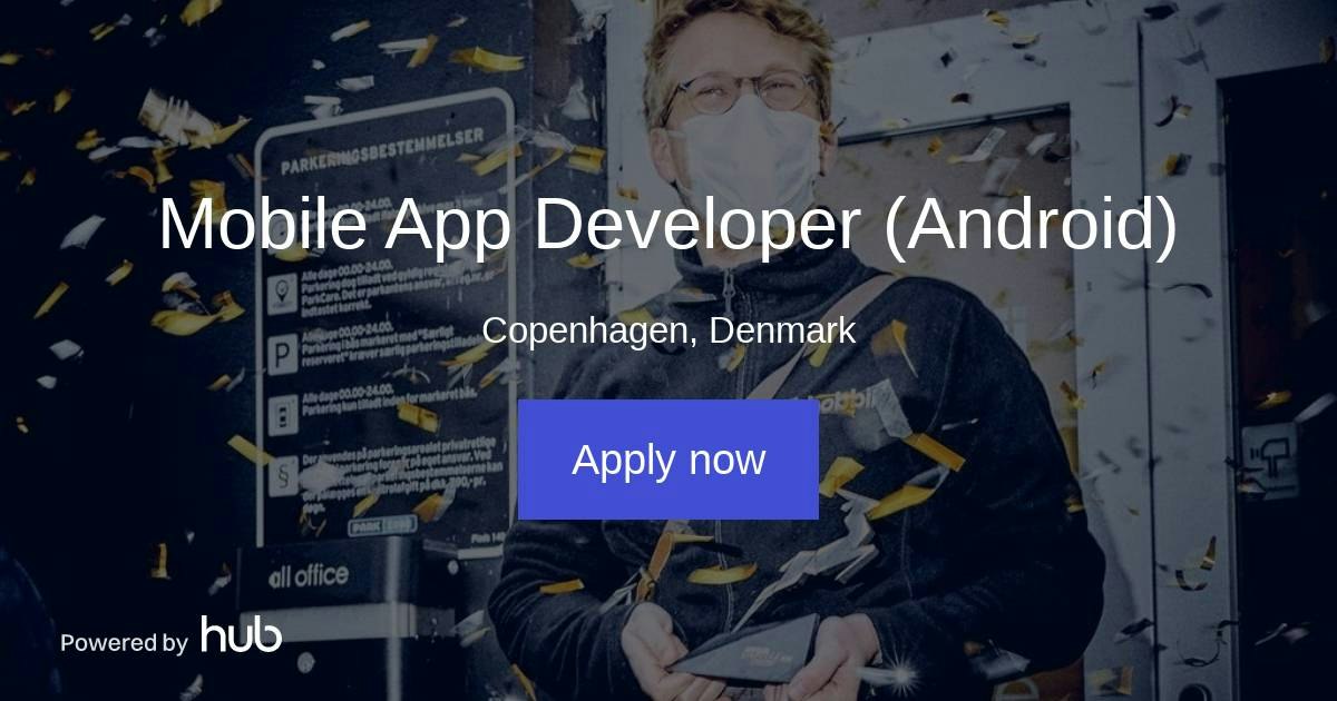 The Hub | Mobile App Developer (Android) | Hobbii