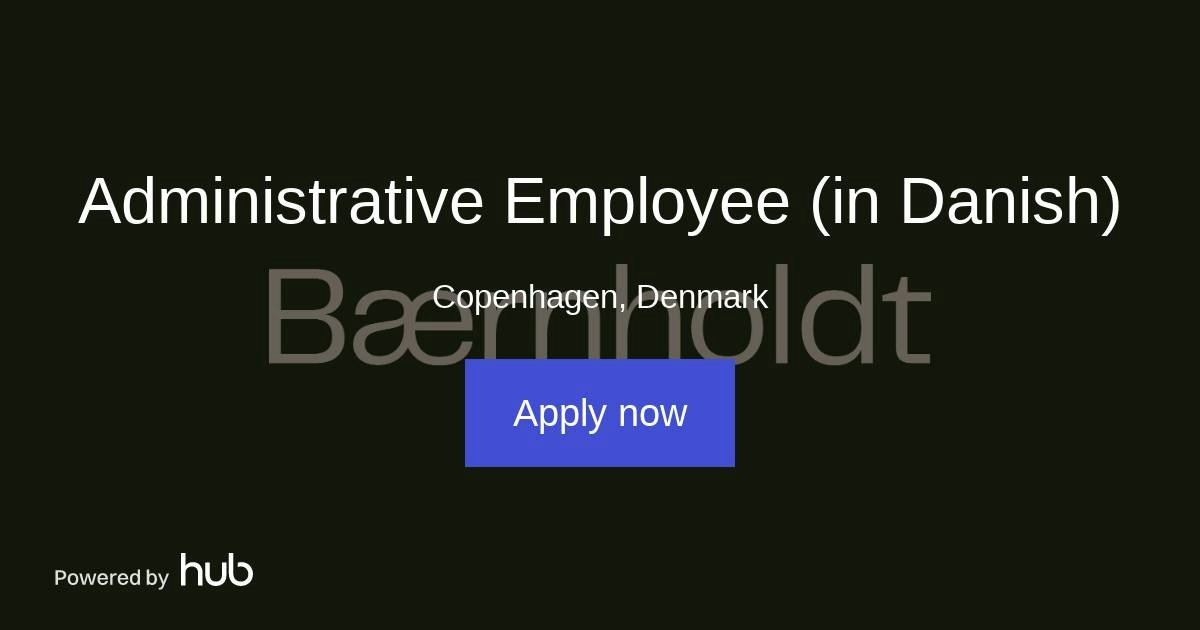 The Hub | Administrative Employee (in Danish) | Bærnholdt