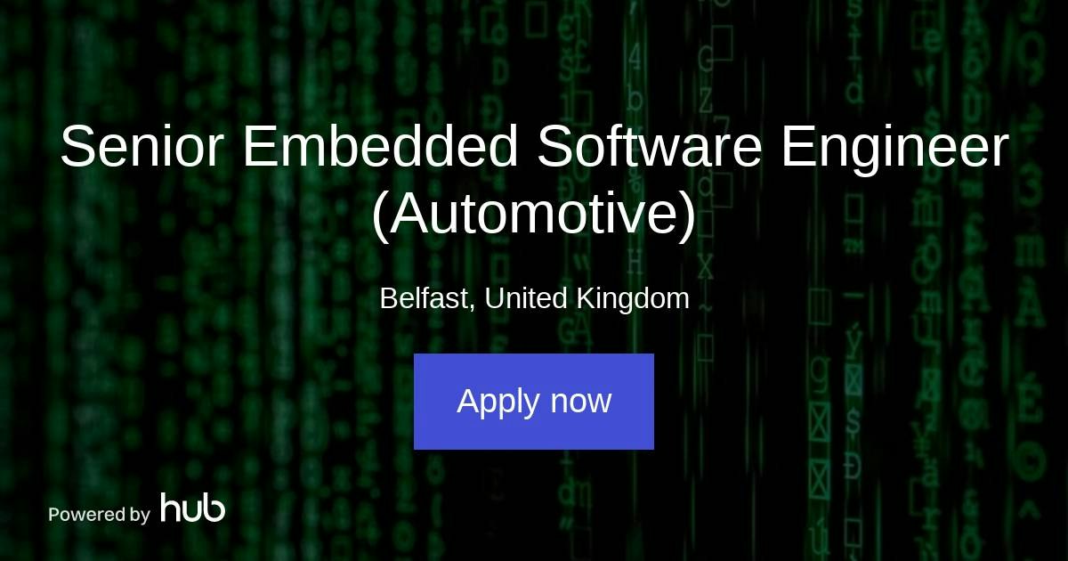 The Hub | Senior Embedded Software Engineer (Automotive) | Angoka