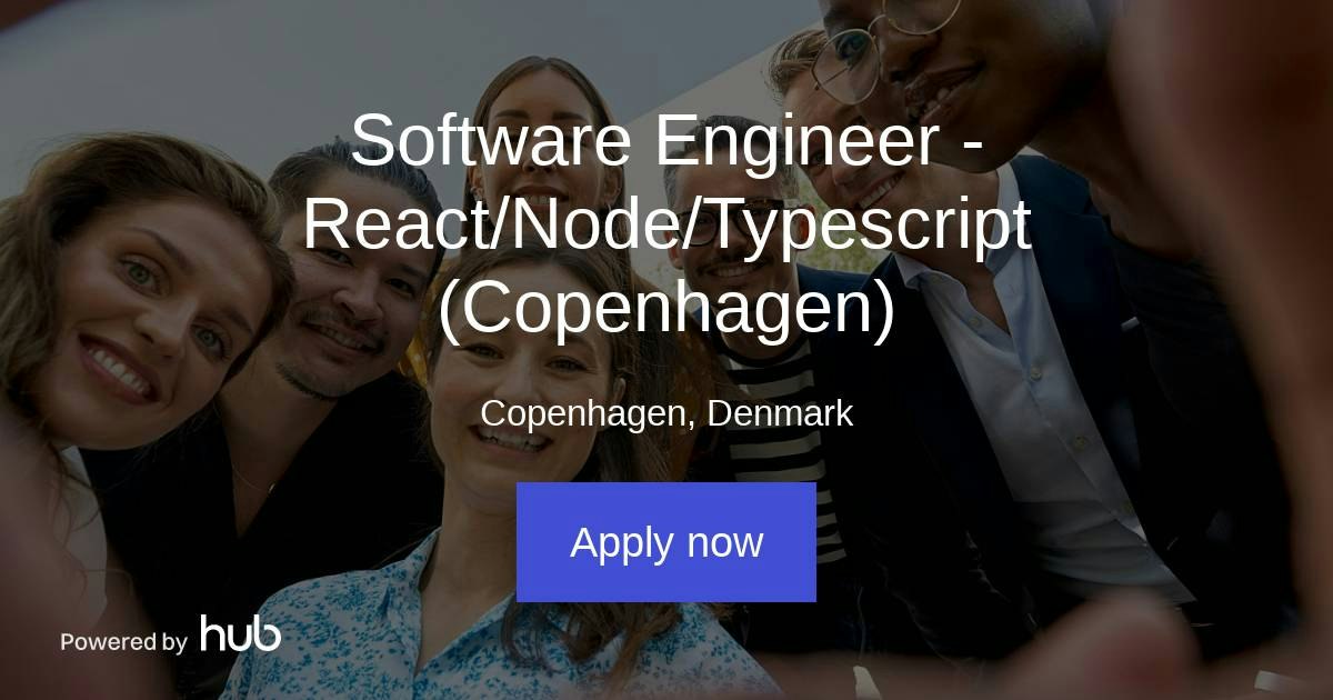 The Hub | Software Engineer - React/Node/Typescript (Copenhagen) | Lenus