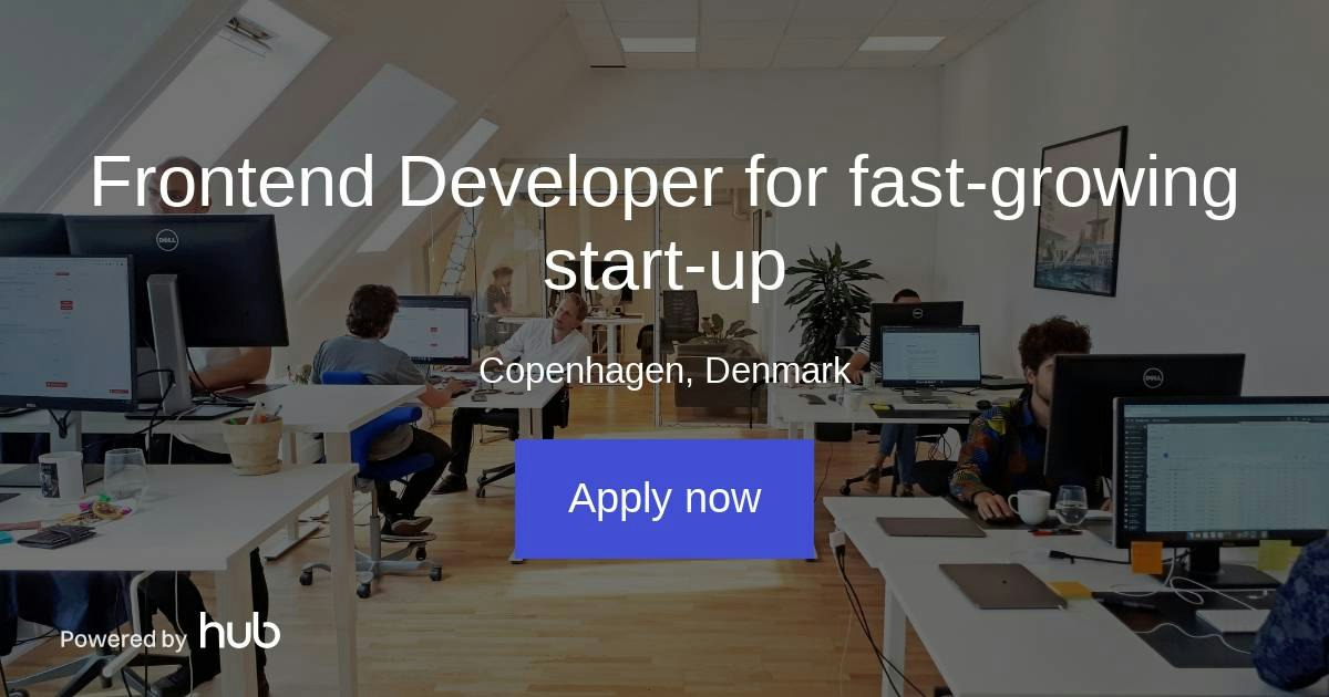 The Hub | Frontend Developer for fast-growing start-up | Legaldesk.dk