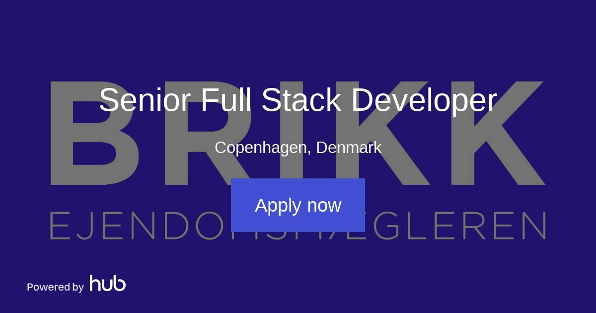 The Hub | Senior Full Stack Developer | Brikk