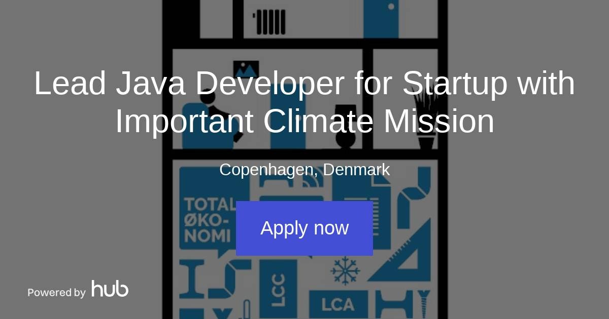 The Hub | Lead Java Developer for Startup with Important Climate ...