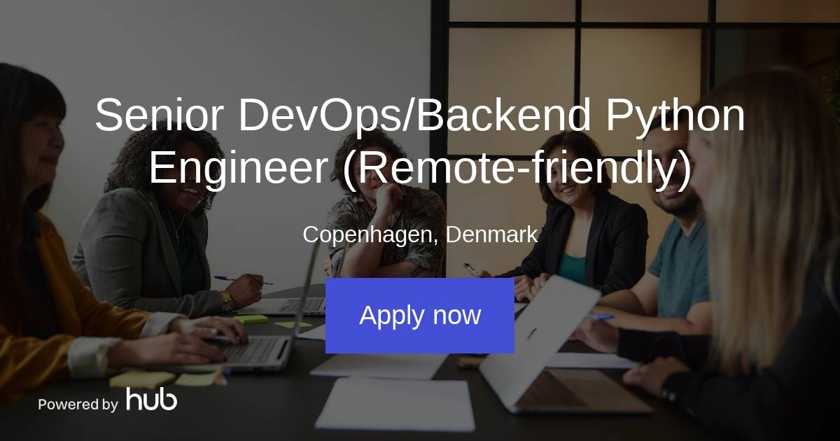 The Hub | Senior DevOps/Backend Python Engineer (Remote-friendly ...