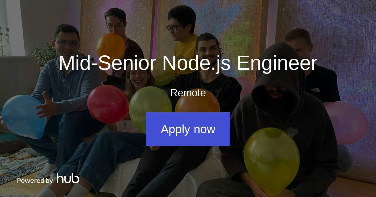 The Hub | Mid-Senior Node.js Engineer | Chimplie
