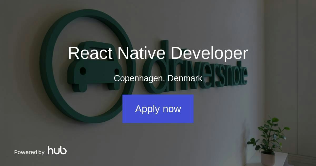 The Hub | React Native Developer | Driversnote