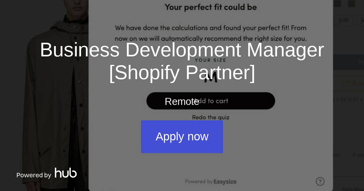 The Hub | Business Development Manager [Shopify Partner] | Easysize