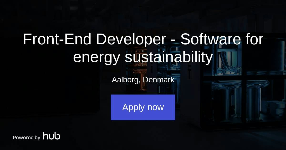 The Hub | Front-End Developer - Software for energy sustainability ...
