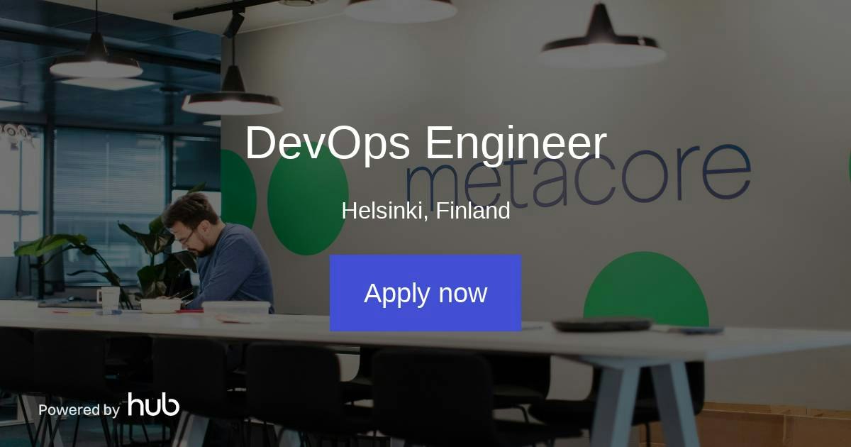 The Hub | DevOps Engineer | Metacore