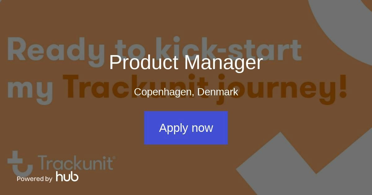The Hub | Product Manager | Trackunit