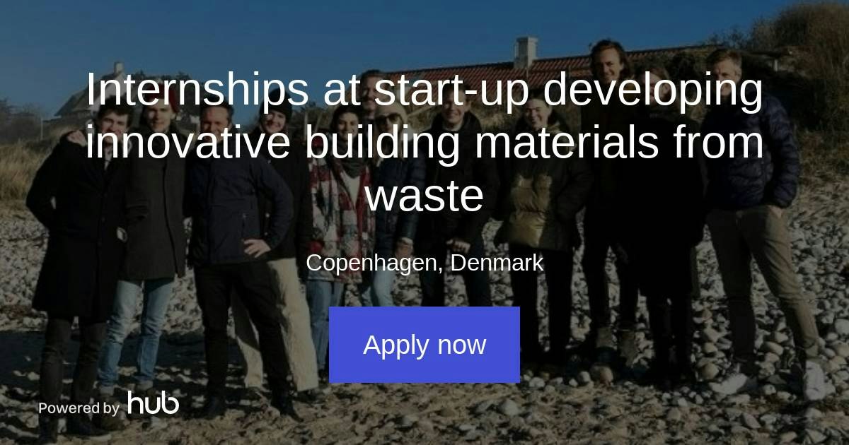 The Hub | Internships at start-up developing innovative building ...