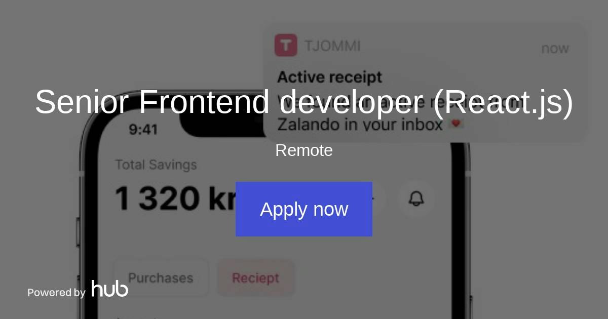 The Hub | Senior Frontend developer (React.js) | Tjommi