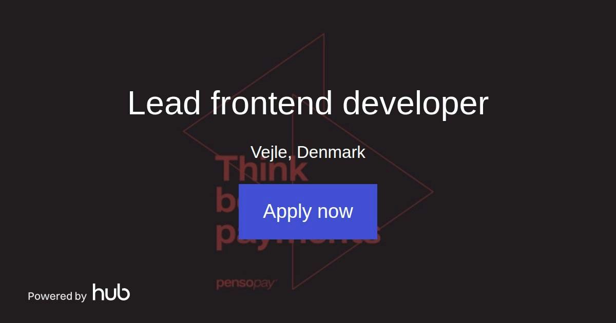 The Hub | Lead frontend developer | pensopay A/S