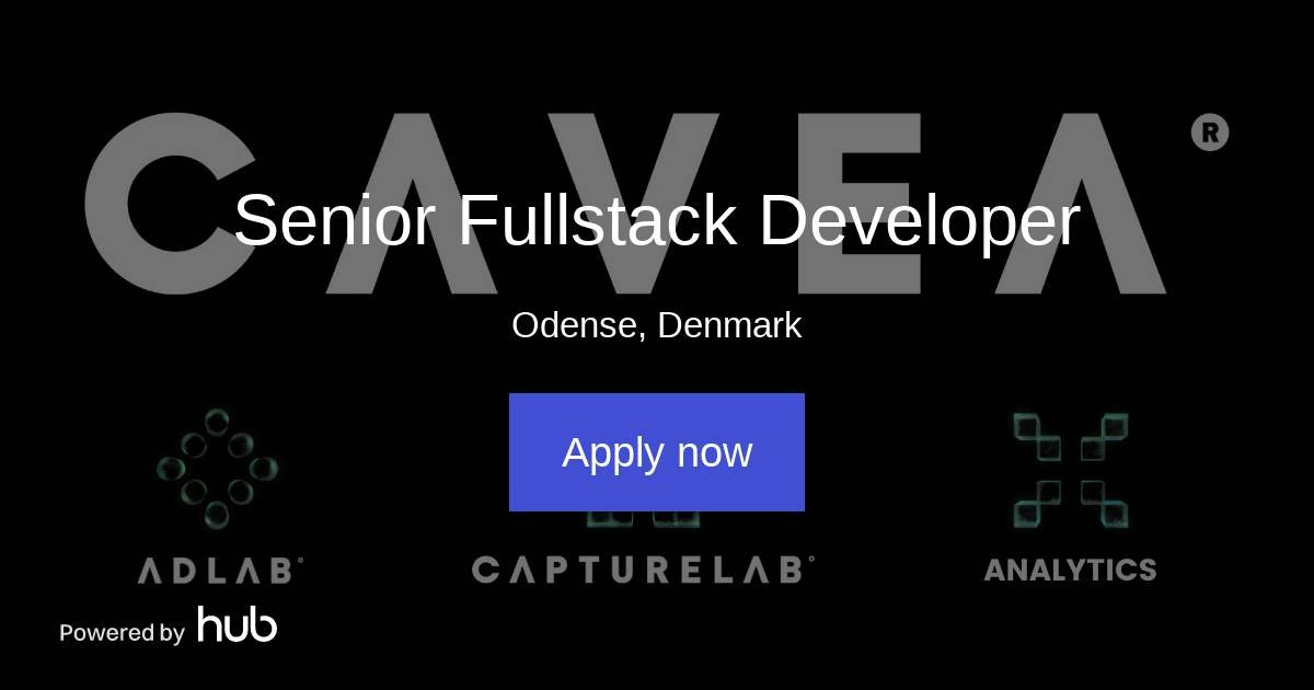 The Hub | Senior Fullstack Developer | CAVEA Technologies Group ApS