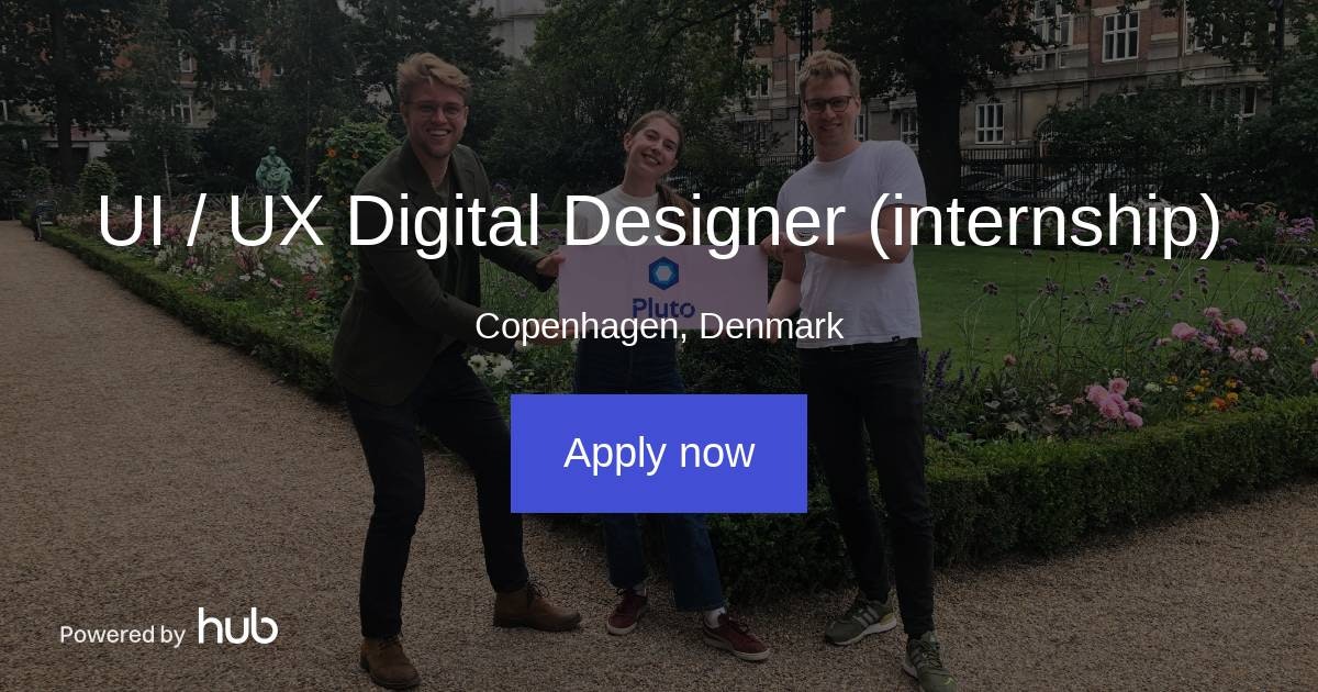 The Hub | UI / UX Digital Designer (internship) | Pluto Technologies image.