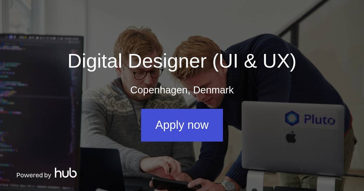The Hub | Digital Designer (UI & UX) | Pluto Technologies