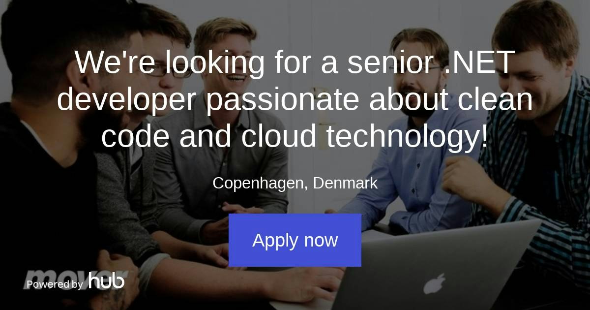 The Hub | We're looking for a senior .NET developer passionate about ...