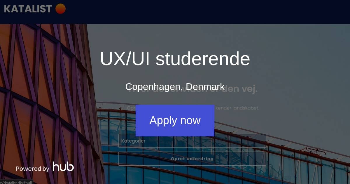 The Hub | UX/UI studerende | Katalist