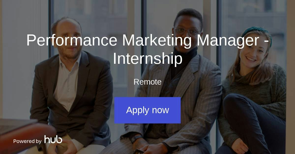 The Hub | Performance Marketing Manager - Internship | Aline - Learn Better