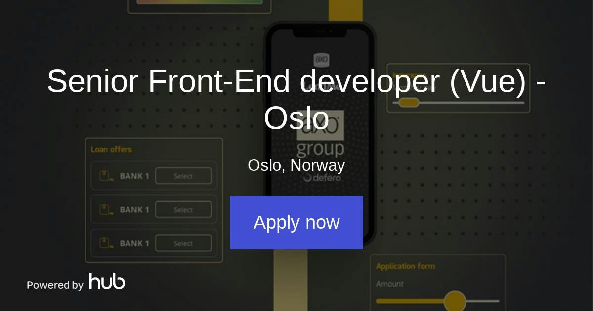 The Hub | Senior Front-End developer (Vue) - Oslo | Axo Group