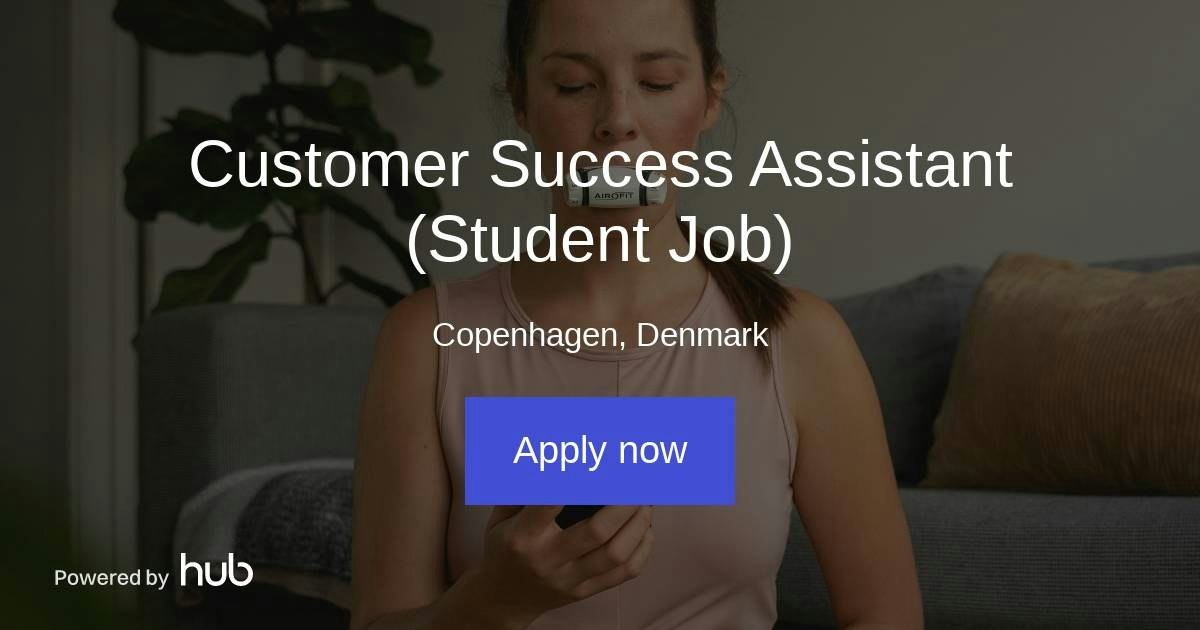 The Hub | Customer Success Assistant (Student Job) | Airofit