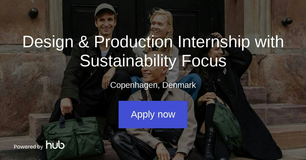 The Hub | Design & Production Internship with Sustainability Focus ...