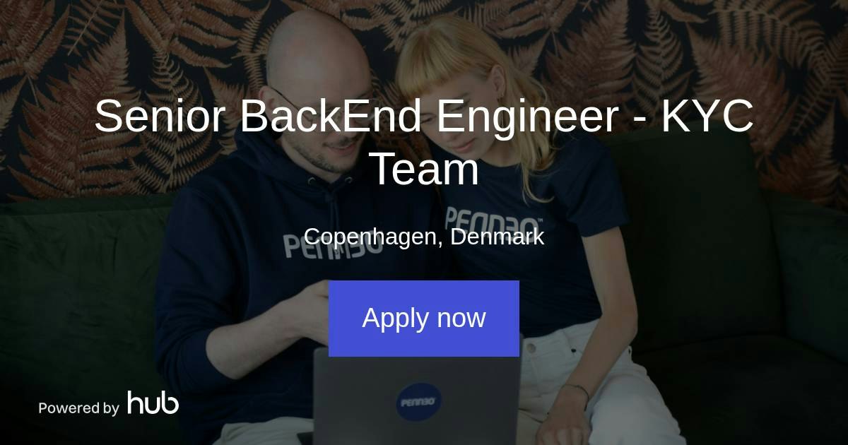 The Hub | Senior BackEnd Engineer - KYC Team | Penneo