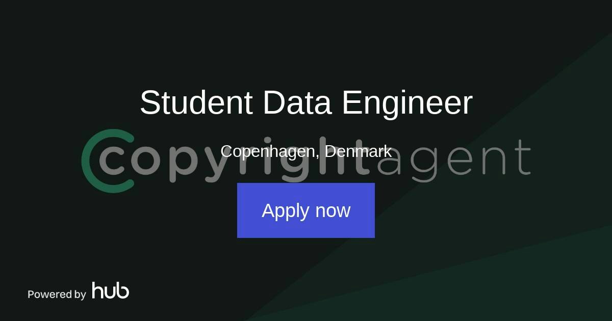 The Hub | Student Data Engineer | Copyright Agent