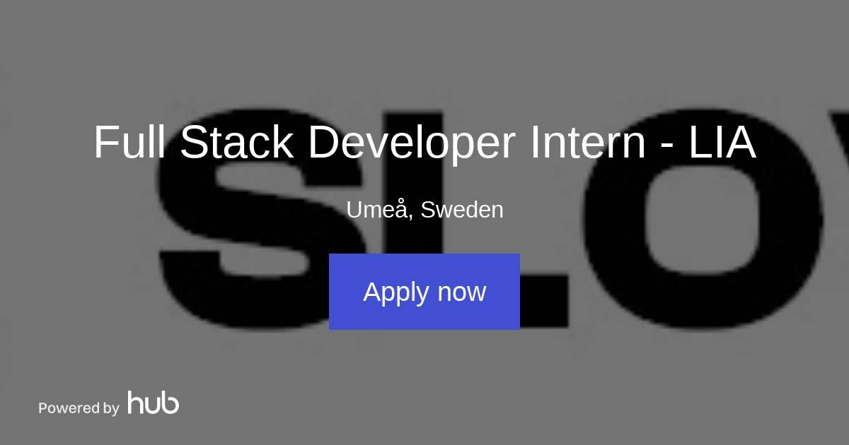 The Hub | Full Stack Developer Intern - LIA | SLOVE