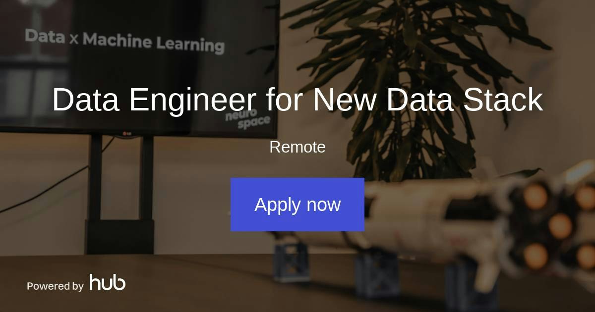 The Hub | Data Engineer for New Data Stack | Neurospace