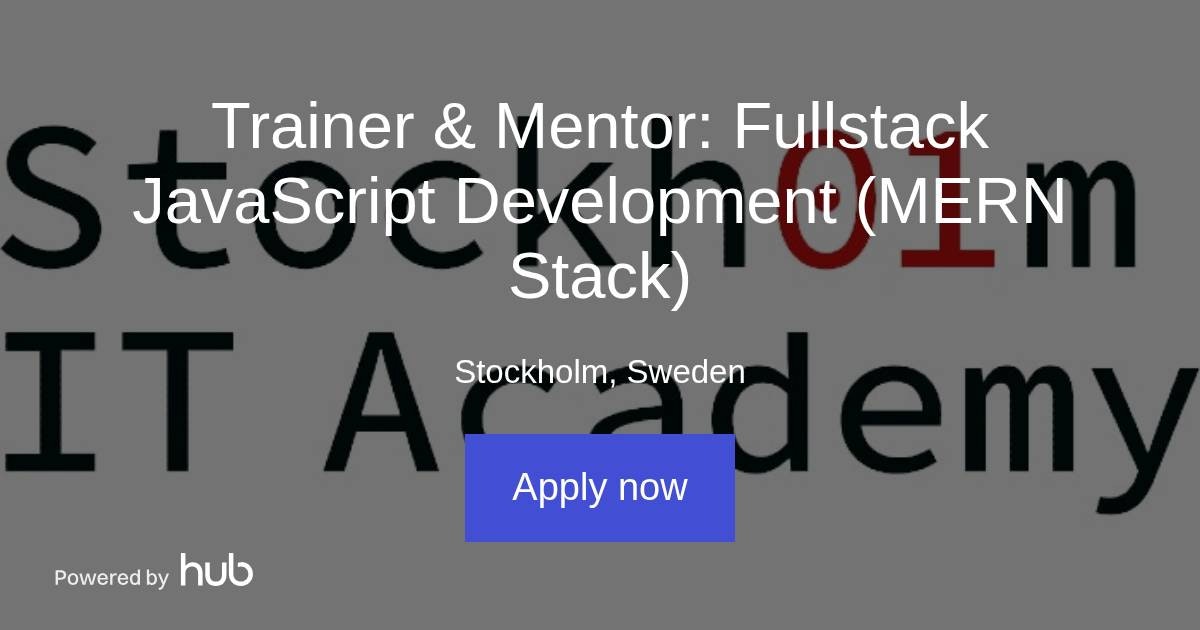 The Hub | Trainer & Mentor: Fullstack JavaScript Development (MERN ...