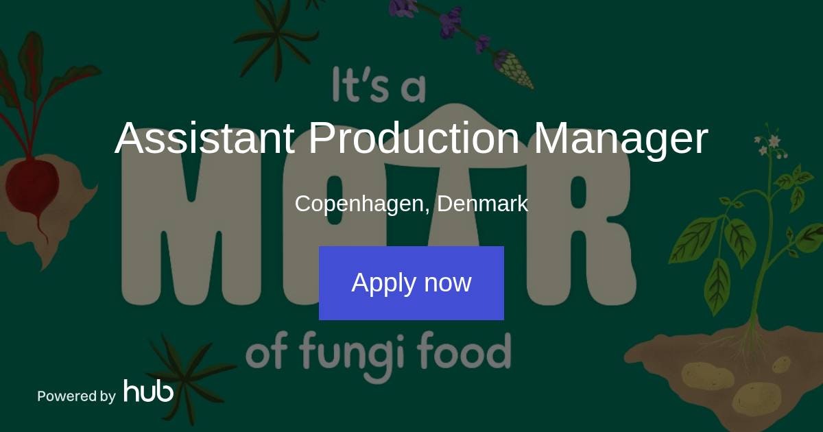 The Hub Assistant Production Manager Matr Foods