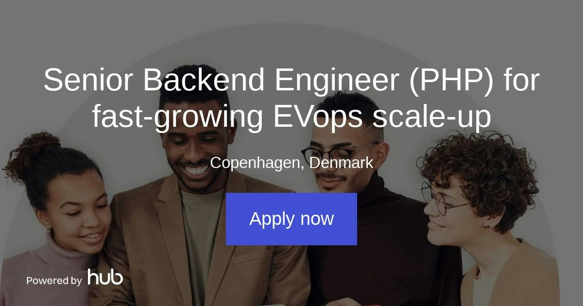 The Hub | Senior Backend Engineer (PHP) for fast-growing EVops scale-up ...