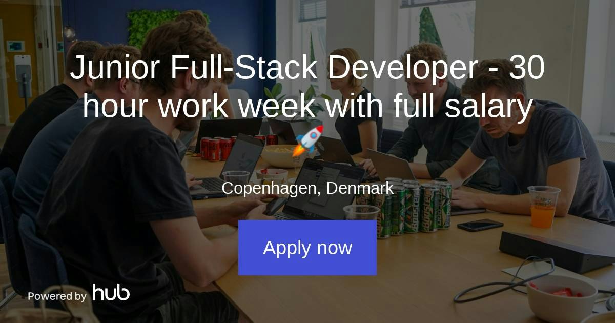 The Hub | Junior Full-Stack Developer - 30 hour work week with full ...