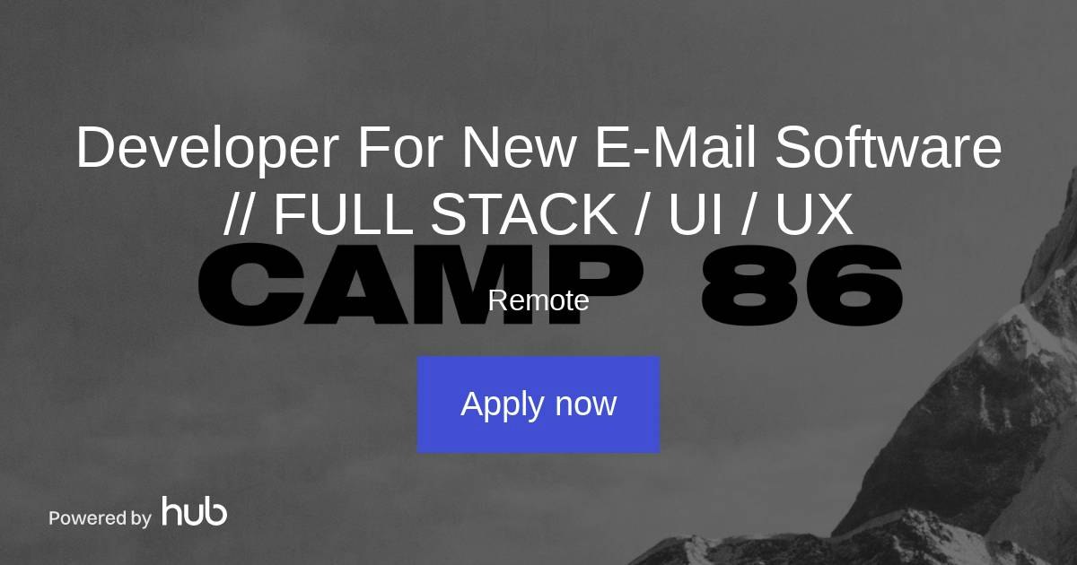The Hub | Developer For New E-Mail Software // FULL STACK / UI / UX ...