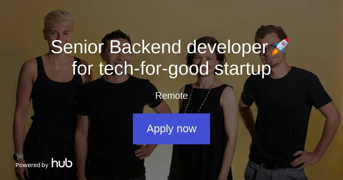 The Hub | Senior Backend developer 🚀 for tech-for-good startup | Babele